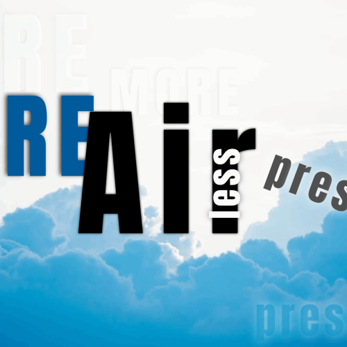 MORE AIR, less pressure